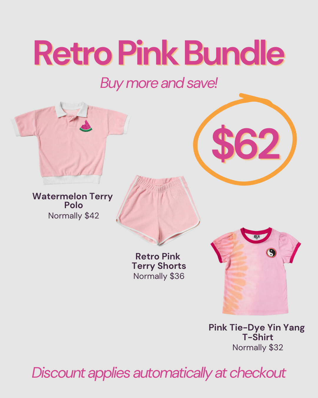 A promotional bundle graphic for RBLM Kids' 'Retro Pink Bundle' showing three sustainable children's clothing items: a pink polo shirt, pink shorts, and a pink tie-dye t-shirt, with a large '$62' price callout on a light gray background.